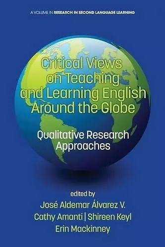 Critical Views on Teaching and Learning English Around the Globe cover