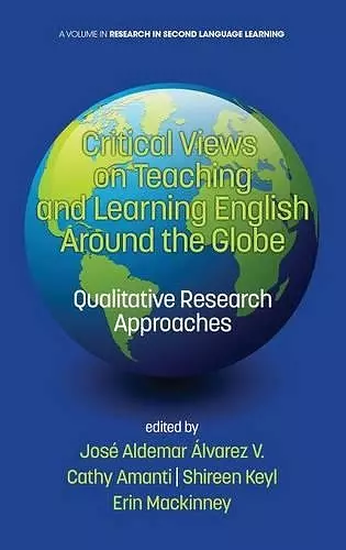 Critical Views on Teaching and Learning English Around the Globe cover