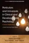 Particulars and Universals in Clinical and Development Psychology cover