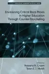 Envisioning Critical Race Praxis in Higher Education Through Counter-Storytelling cover