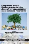 Corporate Social Performance In The Age Of Irresponsibility cover