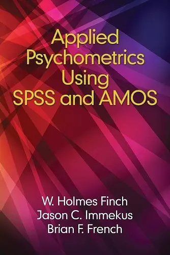 Applied Psychometrics using SPSS and AMOS cover