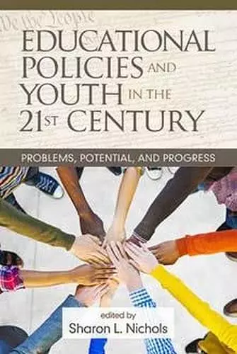 Educational Policies and Youth in the 21st Century cover