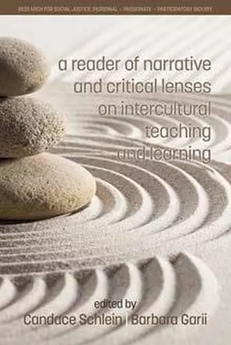 A Reader of Narrative and Critical Lenses on Intercultural Teaching and Learning cover