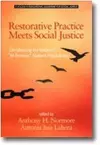 Restorative Practice Meets Social Justice cover