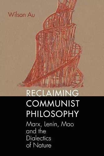 Reclaiming Communist Philosophy cover