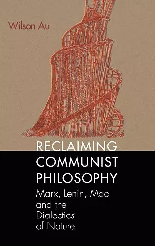 Reclaiming Communist Philosophy cover