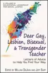 Dear Gay, Lesbian, Bisexual, and Transgender Teacher cover