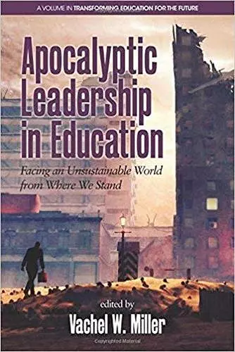 Apocalyptic Leadership in Education cover