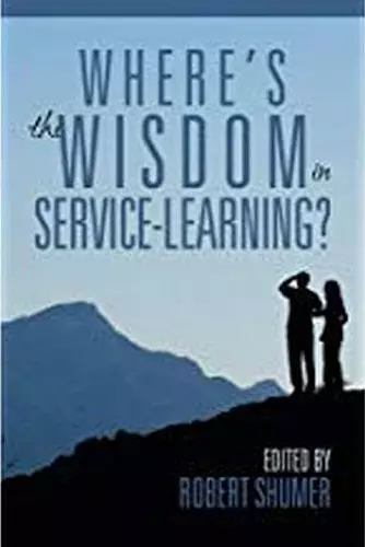 Where's the Wisdom in Service-Learning? cover
