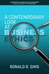A Contemporary Look at Business Ethics cover