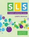Student Language Scale (SLS) User's Manual cover