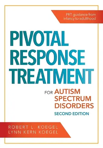 Pivotal Response Treatment for Autism Spectrum Disorders cover