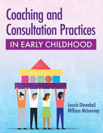 Coaching and Consultation Practices in Early Childhood cover