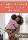 Attachment-focused Early Childhood Intervention cover