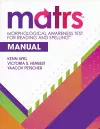 Morphological Awareness Test for Reading and Spelling™ (MATRS™) Manual cover