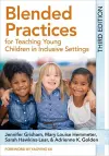 Blended Practices for Teaching Young Children in Inclusive Settings cover
