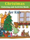 Christmas Coloring and Activity Book for Kids cover