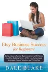 Etsy Business Success For Beginners cover