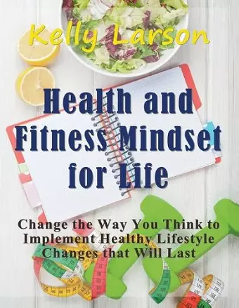 Health and Fitness Mindset for Life (Large Print) cover