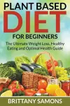 Plant Based Diet For Beginners cover