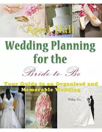 Wedding Planning for the Bride-to-Be (LARGE PRINT) cover