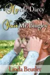 My Mr. Darcy & Your Mr. Bingley cover