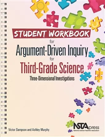 Student Workbook for Argument-Driven Inquiry in Third-Grade Science cover