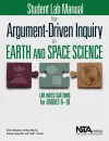 Student Lab Manual for Argument-Driven Inquiry in Earth and Space Science cover