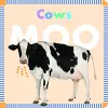 Farm Animals: Cows Moo cover