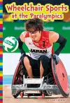 Wheelchair Sports at the Paralympics cover