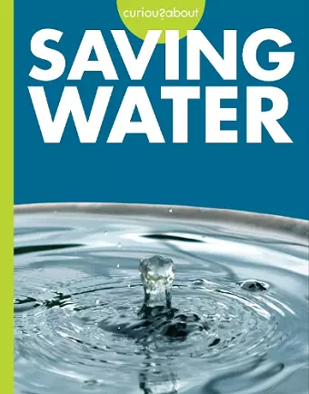 Curious about Saving Water cover