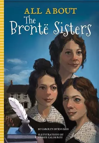 All About The Brontë Sisters cover