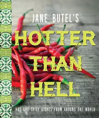 Jane Butel's Hotter than Hell Cookbook cover