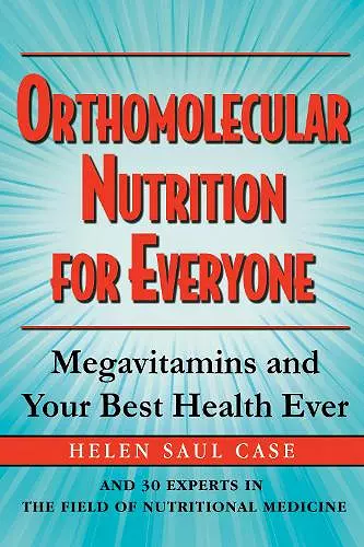 Orthomolecular Nutrition for Everyone cover