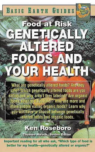 Genetically Altered Foods and Your Health cover