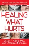Healing What Hurts cover