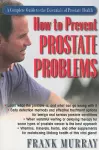 How to Prevent Prostate Problems cover