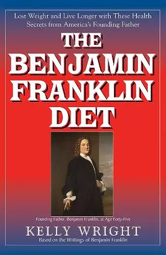 The Benjamin Franklin Diet cover