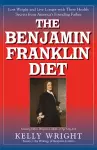 The Benjamin Franklin Diet cover