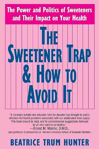 The Sweetener Trap & How to Avoid It cover