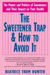 The Sweetener Trap & How to Avoid It cover
