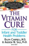The Vitamin Cure for Infant and Toddler Health Problems cover