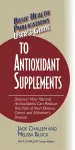 User's Guide to Antioxidant Supplements cover