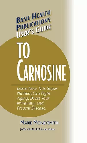 User's Guide to Carnosine cover