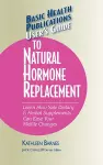 User's Guide to Natural Hormone Replacement cover