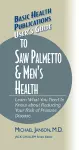 User's Guide to Saw Palmetto & Men's Health cover