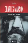 Charles Manson, la noche de la masacre cover