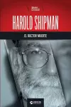 Harold Shipman, el doctor muerte cover