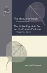 The Manual of Insight and The Noble Eightfold Path and Its Factors Explained cover